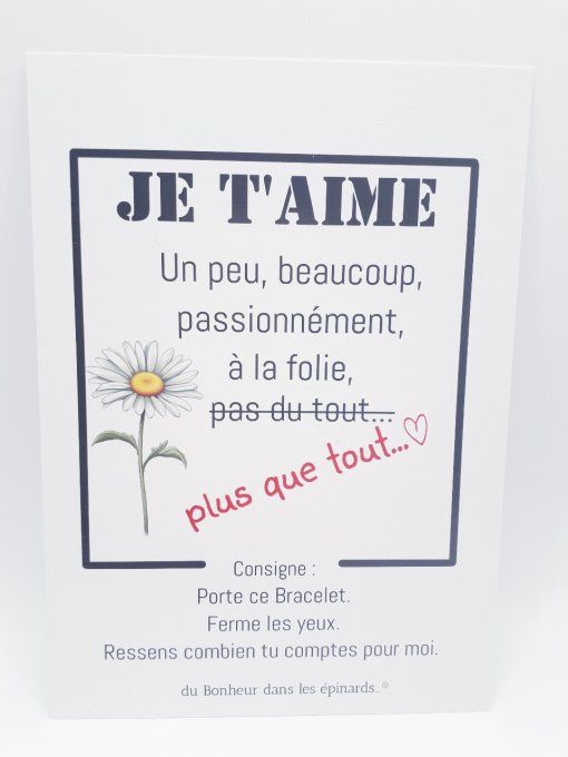 CARTE JE T'AIME UN PEU BEAUCOUP... + BRACELET FLEUR POUR ELLE